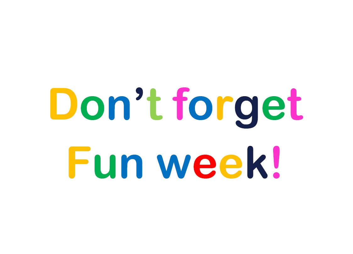 Don't Forget fun!