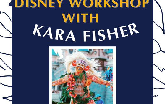 Disney Workshop with Kara Fisher – Friday 22nd Jan 2021