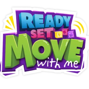 Ready Set Move (Toddlers)